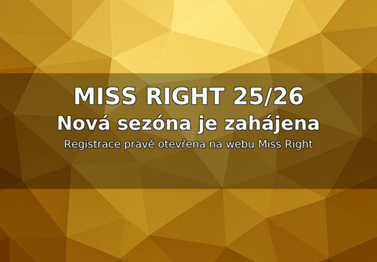 Startuje sezóna Miss Right 25/26: Registrace je otevřena!